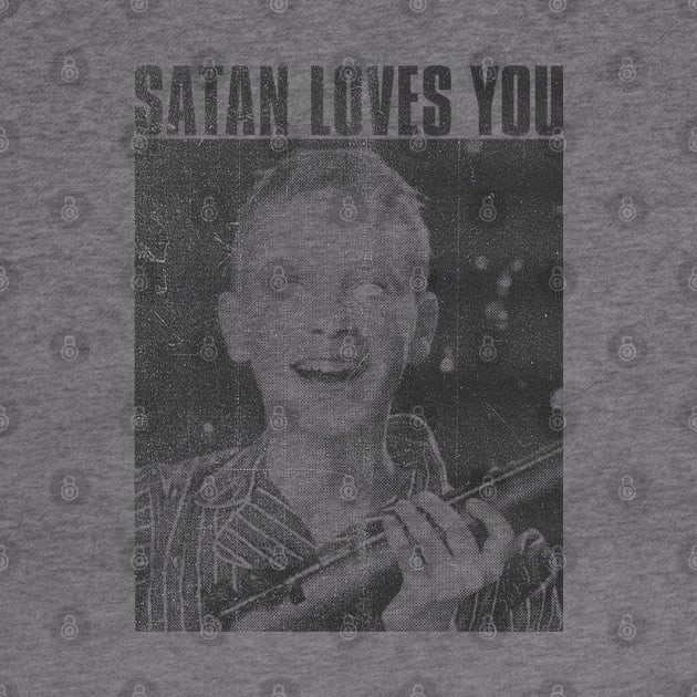 satan loves you by psninetynine